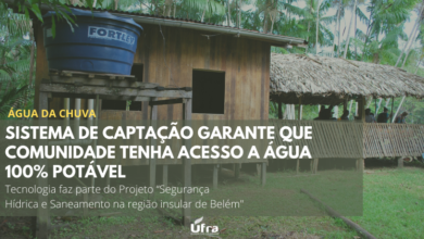 Photo of Sistema desenvolvido por projeto da Ufra garante água 100% potável à comunidade na Ilha das Onças